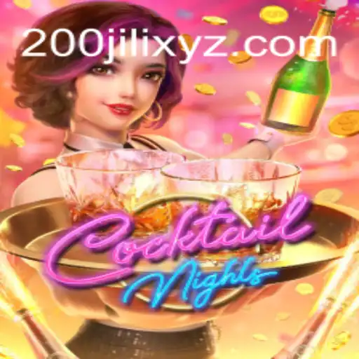 Exploring the Exciting World of CocktailNights: Unveiling the Thrilling Game and the Key to Unlocking Fun - 200JILI