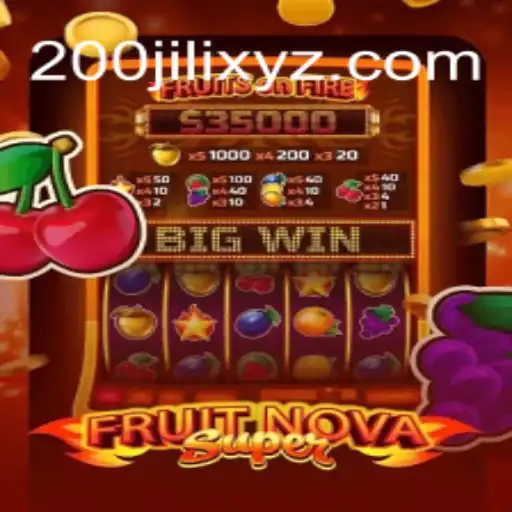 Exploring the Exciting World of FruitNovaSuper