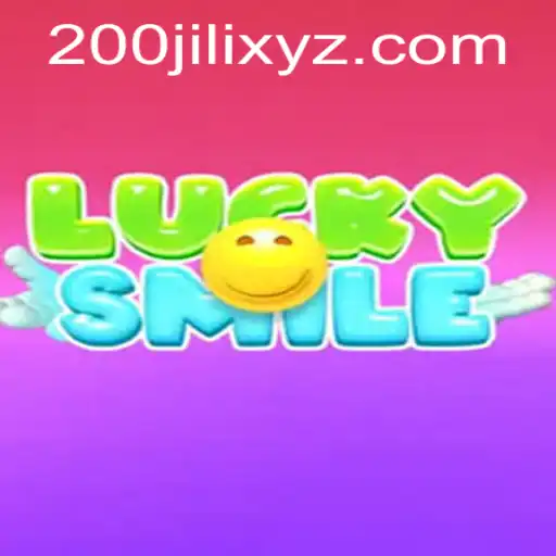 Discovering the Thrills of LuckySmile and the Exciting World of 200JILI